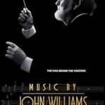 Music by John Williams 2024 Movie Poster