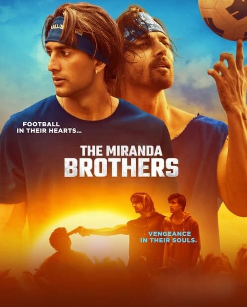 The Miranda Brothers (2024)