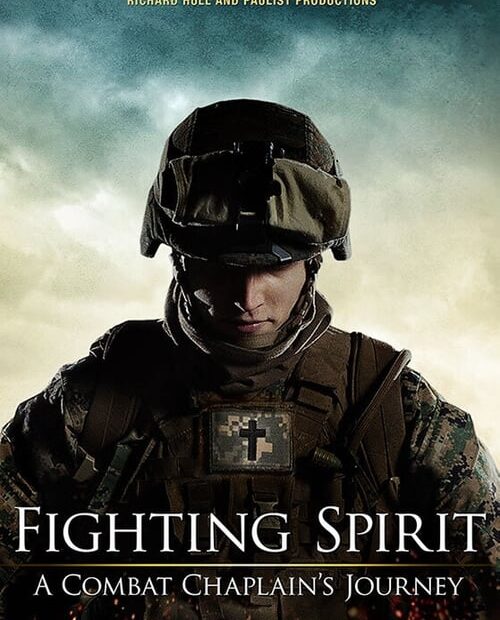 Fighting Spirit: A Combat Chaplain's Journey 2024 Movie Poster